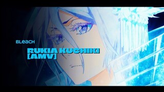 Love Story | Rukia Kuchiki | •[AMV]• | BLEACH