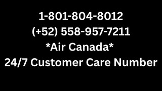 Número de teléfono de atención al cliente de Air Canada®: guía completa paso a paso 2025