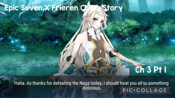 Epic Seven X Frieren Collab Story Ch 3 Pt 1