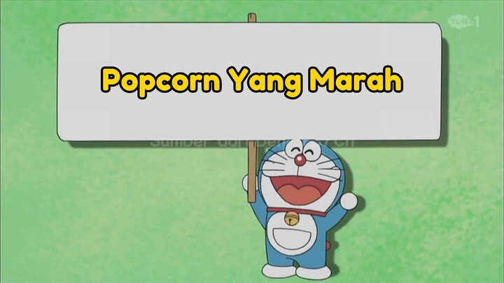 Doraemon Bahasa Indonesia(HD) - Popcorn Yang Marah.