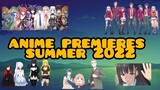 Top Upcoming Summer 2022.ANIME