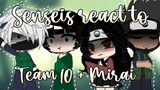 Senseis react to Team 10 + Mirai | Part 3 | Naruto | ENG | AsuKure, ShikaTema, InoSai | Gacha Club