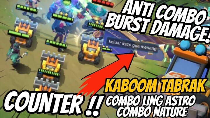 COMBO FUN 4 KABOOM TABRAK COUNTER NATURE COUNTER LING ASTRO ! MAGIC CHESS