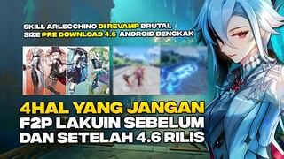 SKILL ARLECCHINO DI REVAMP JADI SERU! 4 Hal Yang Para F2P JANGAN Lakuin Sebelum + Sesudah 4.6 RILIS