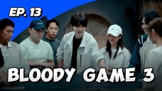 🇰🇷EP. 13 BLOODY GAME SEASON 3 (2024) HD | ENG SUB | SURVIVAL GAME SHOW