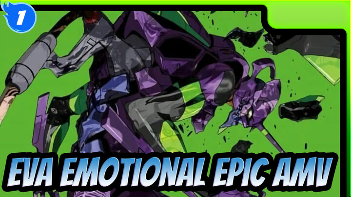 [EVA/MAD/Epic/Emotional] Rebuild of Evangelion_1