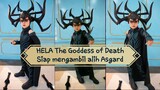 HELA The Goddess of Death siap mengambil alih Asgard. The Next Thor Ragnarok #JPOPENT #bestofbest