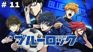 Blue Lock E 11|sub Indonesia