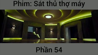Phim Sát thủ thợ máy #54