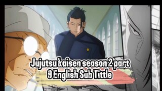 Jujutsu Kaisen Season 2 part 9 English Sub Tittle