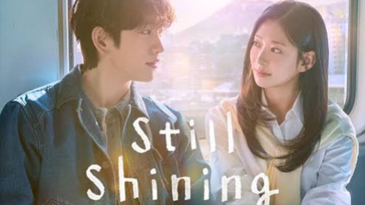 EP. 2 | STILL SHINING | ENG SUB