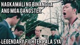 NAGKAMALI ng Binangga ang mga GANGSTER, Legendary Fighter Pala Sya - movie recap tagalog