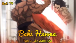 Baki Hanma Tập 7 - Ăn đấm liền