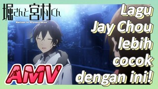 [Hori san to Miyamura kun] AMV | Lagu Jay Chou lebih cocok dengan ini!