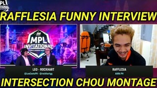 INTERSECTION CHOU MONTAGE & RAFFLESIA FUNNY INTERVIEW