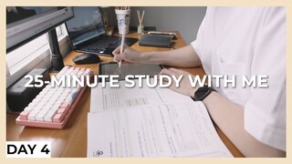 25-MINUTE STUDY WITH ME (DAY 4) | morning, piano bgm | KIRA