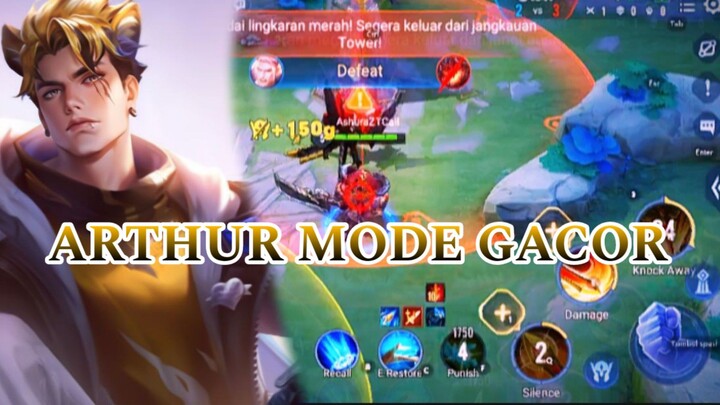 ARTHUR MODE GACOR
