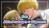 [Fate] Altria Pendragon + Gilgamesh = Boom!