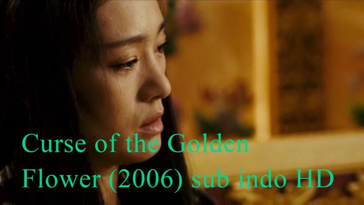 Curse of the Golden Flower (2006) sub indo HD