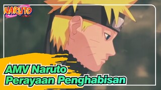 [AMV Naruto] Walaupun Kita Memiliki Masa Depan Yang Berbeda / Perayaan Penghabisan