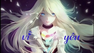 [AMV]vì yêu-REMINI(remix)| SUNII CUTE:3ヅ