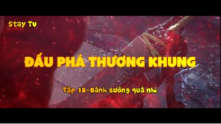 Đấu phá thương khung_Tập 18-Đánh sướng quá nhỉ