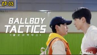 🇰🇷[BL]BALL BOY  TACTICS EP 03(engsub)2025