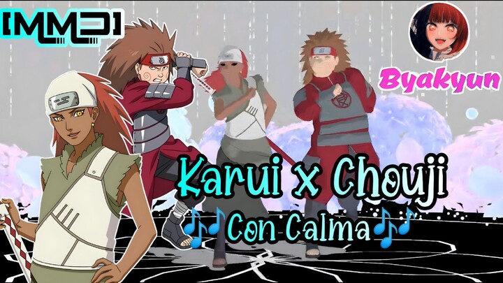 [MMD] Karui and Chouji | Con Calma
