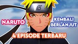 Anime Naruto Kembali Berlanjut Dengan 4 Episode Terbaru | Anime Naruto | Naruto Remake | Info Anime