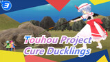 [Touhou Project MMD] To Cure Ducklings_3