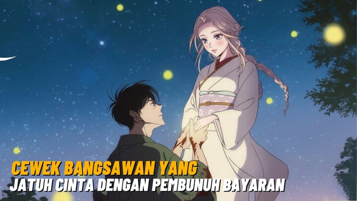 Rekomendasi anime romance dengan kisah cinta cewek bangsawan dan pembunuh bayaran