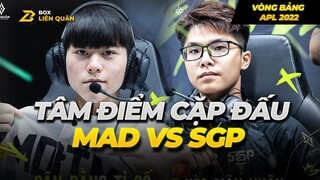 Tâm điểm Cặp Đấu MAD vs SGP Vòng Bảng APL 2022 | Box Liên Quân