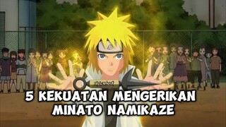 BAHAS SINGKAT TENTANG KEKUATAN MENGERIKAN MINATO NAMIKAZE