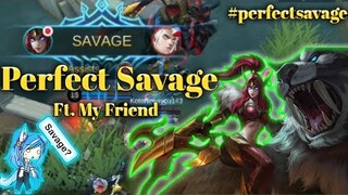 Perfect Savage // Irithel // MLBB // Ft. My Friend // SkylerY Yanime