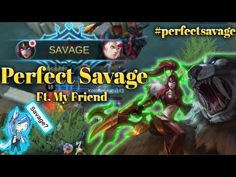 Perfect Savage // Irithel // MLBB // Ft. My Friend // SkylerY Yanime