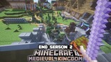 [S2-08 [END] PART 2] Minecraft Medieval Kingdom - Akhir Dari Perang