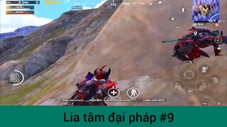 Lia tâm đại pháp p9