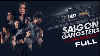 SAIGON GANGSTERS THỢ SĂN GIANG HỒ