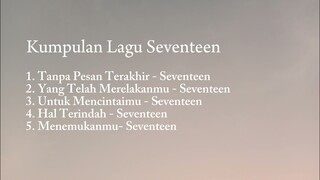 Kumpulan Lagu Seventeen