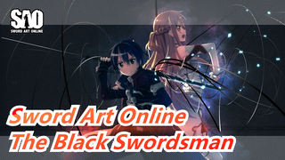 [Sword Art Online/MAD] The Black Swordsman--- Where Dream Begins