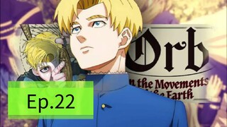 Orb On the Movements of the Eart (Episode 22) Eng sub