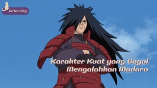 Karakter Kuat yang Gagal Mengalahkan Madara di Naruto🔥