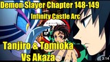 Ang Laban SA Pag-gikitan Nina Tanjiro Tomioka vs Akaza|Demon Slayer Chapter 148-149 Infinity Castle