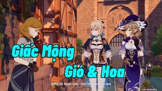 [Genshin Impact ][Spoiler ][Story Cho Các Bạn Cần]" Hoa Gió " Nào Mới Đúng ? Giấc Mộng Gió & Hoa !