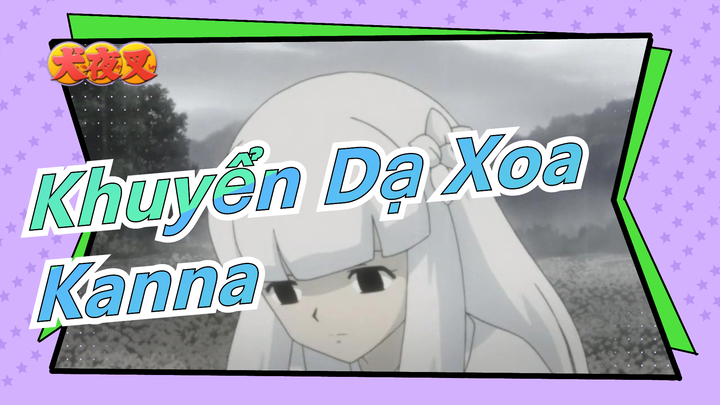 [Khuyển Dạ Xoa] Kanna : Tôi…còn tôi…không có gì cả…