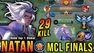 MCL FINALS!! 29 Kills Natan Insane ATK Speed Build Almost SAVAGE!! - Build Top 1 Global Natan ~ MLBB