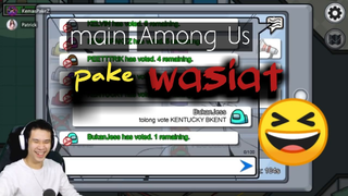 main Among Us pake wasiat