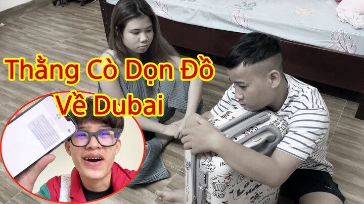 Thằng Cò Bất Ngờ "Nói Lời Chia Tay Dọn Đồ Về Dubai" Thử Phản Ứng Của Vợ Chồng Trường Trẻ Trâu