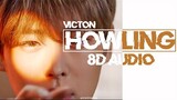 VICTON - HOWLING 8D AUDIO [USE HEADPHONES 🎧]