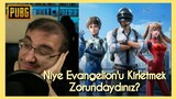 Dost Kayaoğlu, PUBG Evangelion meselesi...